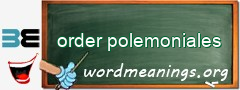 WordMeaning blackboard for order polemoniales